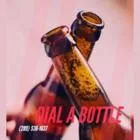 DIAL A BOTTLE