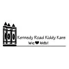 KENNEDY ROAD KIDDY KARE