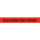 OLD FARM FINE FOODS