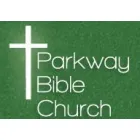 PARKWAY BIBLE CHURCH