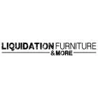 LIQUIDATION FURNITURE & MORE